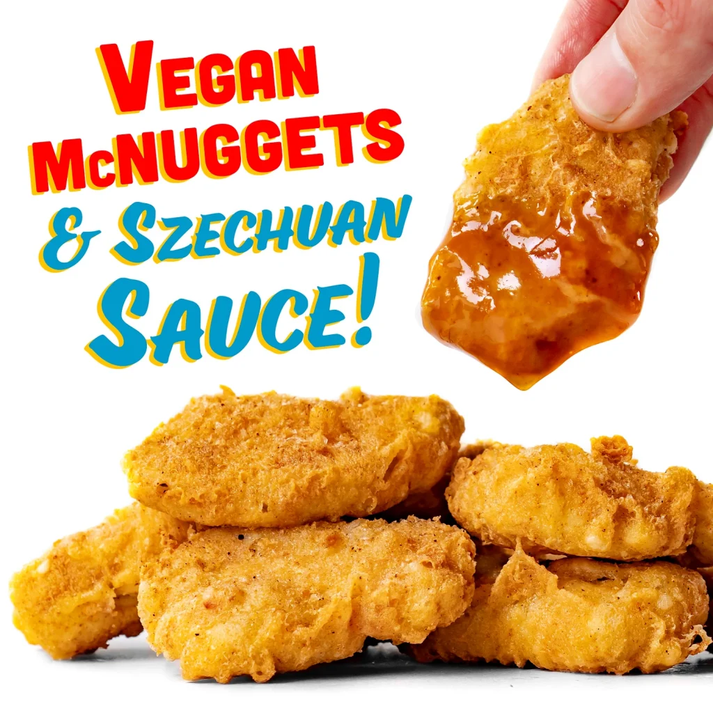 Vegan McNuggets with Szechuan Sauce